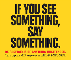 If you see something